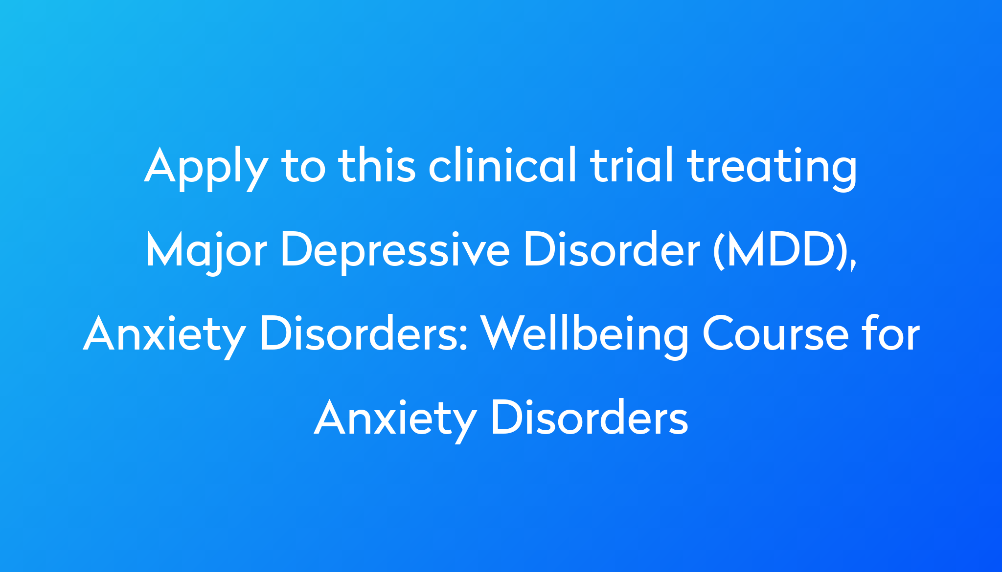 wellbeing-course-for-anxiety-disorders-clinical-trial-2024-power